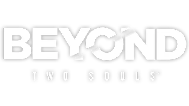 超凡双生 | Beyond: Two Souls