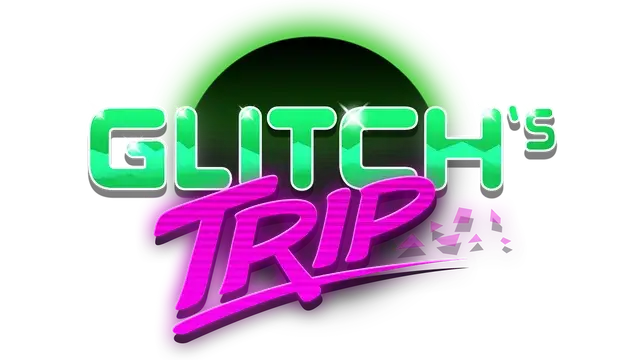 小故障的旅行 | Glitch’s Trip