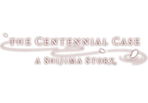 春逝百年抄 | The Centennial Case: A Shijima Story