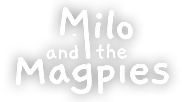 米洛和喜鹊 | Milo and the Magpies | HaowanK