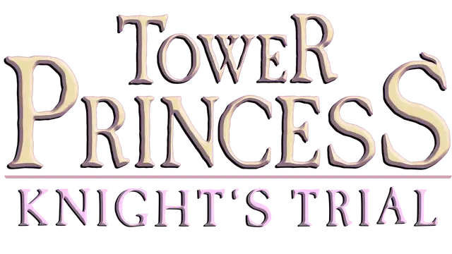 塔楼公主：骑士的试练 | Tower Princess: Knight's Trial | 好玩