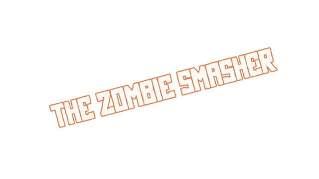 僵尸粉碎者 | The Zombie Smasher | 好玩