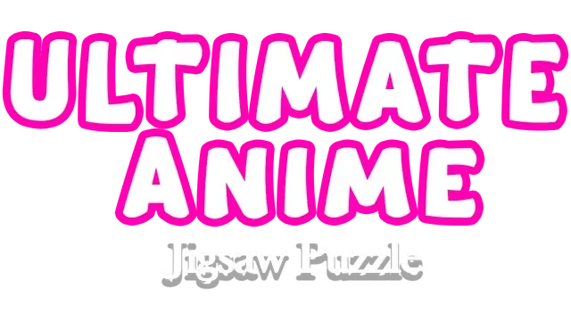 终极动漫拼图 | Ultimate Anime Jigsaw Puzzle | 好玩