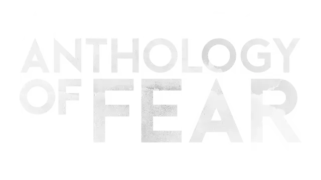 恐怖录像带 | Anthology of Fear