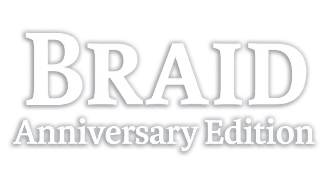 时空幻境：周年纪念版 | Braid: Anniversary Edition | NS游戏 | PC游戏 | 百度网盘