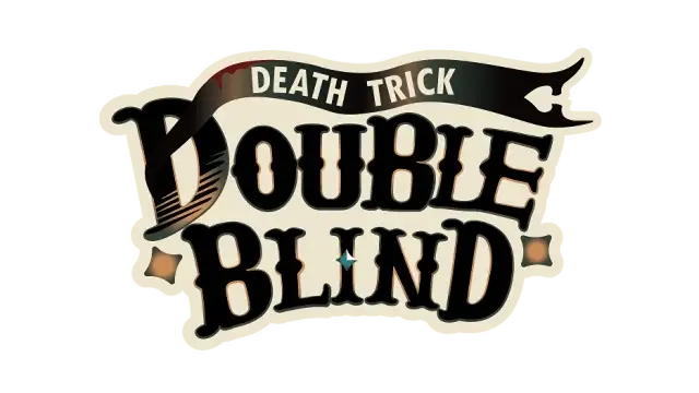 双盲把戏 | Death Trick: Double Blind