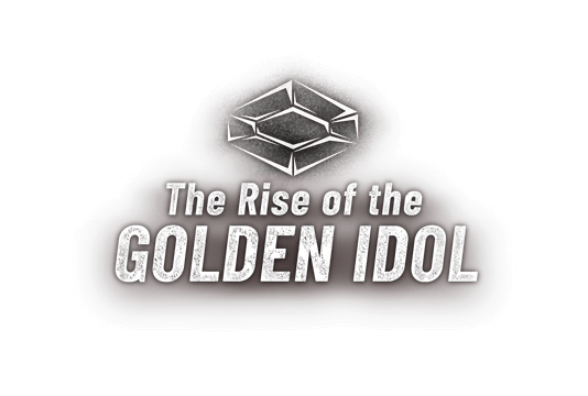 黃金神像的崛起 | The Rise of the Golden Idol