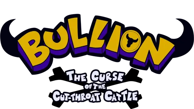 黄金：割喉牛的诅咒 | Bullion: The Curse of the Cut-Throat Cattle