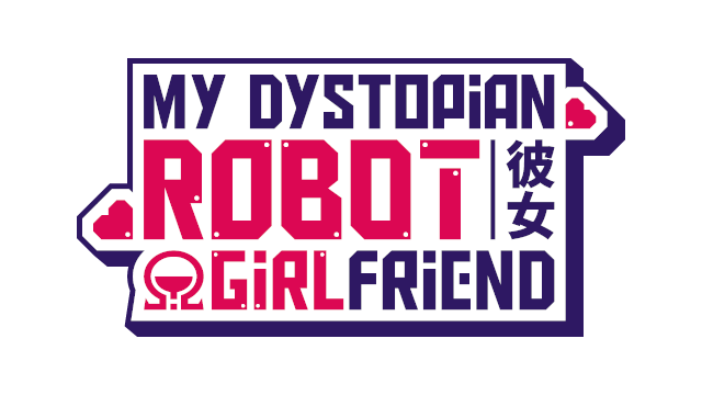 我的反乌托邦机械女友 | My Dystopian Robot Girlfriend | 游戏下载